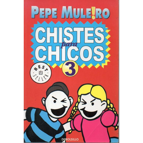 Libro 3. Chistes Para Chicos De Pepe Muleiro