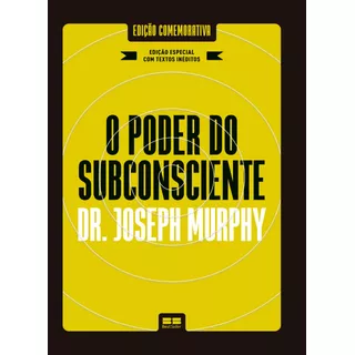 O Poder Do Subconsciente (edição Especial E Ampliada), De Joseph Murphy. Editora Bestseller, Capa Dura Em Português, 2021