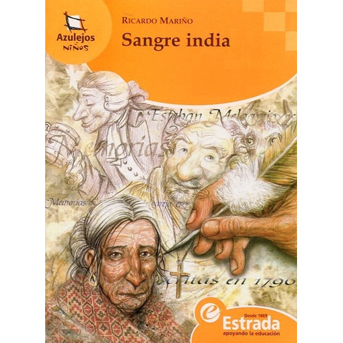 Sangre India  / Azulejos / Ed. Estrada