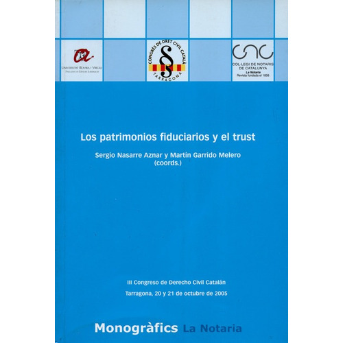 Los Patrimonios Fiduciarios Y El Trust, De Garrido Melero, Martín. Editorial Marcial Pons, Tapa Blanda, Edición 1 En Español, 2006