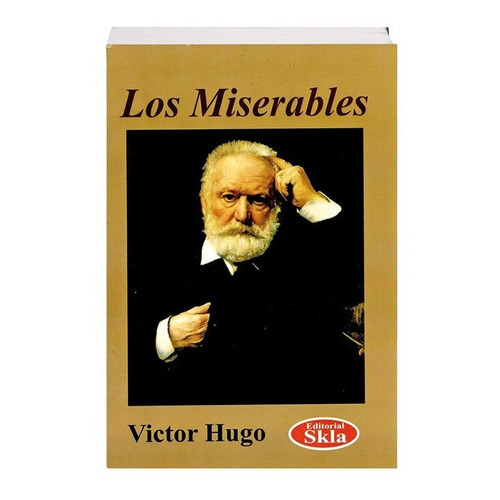 Los Miserables, De Victor Hugo. Editorial Skla, Tapa Blanda En Español, 2021