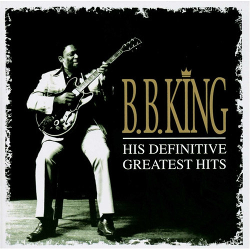 B.b.king His Definitive Greatest Hits 2 Cd Nuevo Importado  