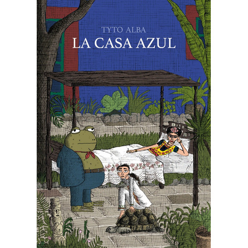 La Casa Azul, De Alba, Tyto. Editorial Astiberri Ediciones, Tapa Dura En Español