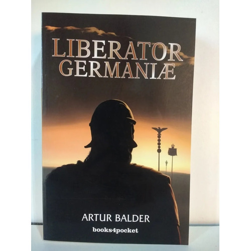 Liberator Germaniae - Artur Balder