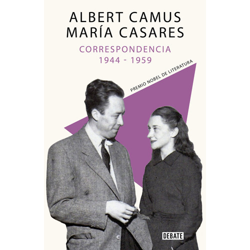 Correspondencia 1944-1959, De Camus, Casares. Editorial Debate, Tapa Blanda En Español, 2023