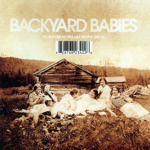 Backyard Babies - People Like People Like People Like Us Cd