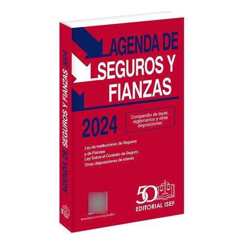 Agenda de Seguros y Fianzas 2024, de Ediciones Fiscales Isef., vol. 1. Editorial ISEF, tapa pasta blanda, edición 1 en español, 2024