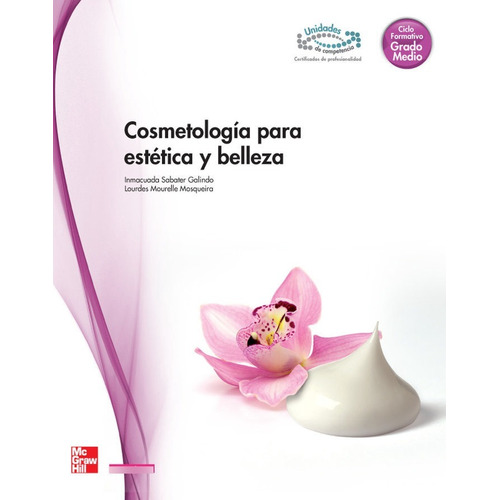 Libro Cosmetologia Para Estetica Y Belleza Gm 12 Cf Mcgpe...