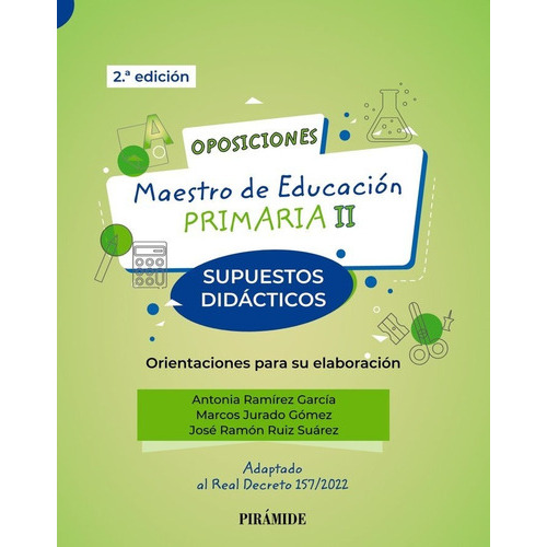 Oposiciones Maestro Educacion Primaria Ii, De Ramírez García, Antonia. Editorial Ediciones Piramide, Tapa Blanda En Español
