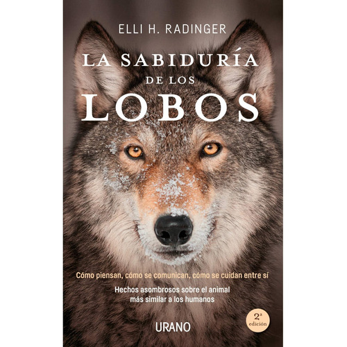 La Sabiduría De Los Lobos - Elli H. Radinger