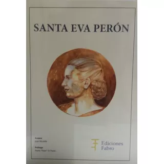 Santa Eva Peron - Recalde, Iciar