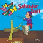 Salvador Dalí. Biografía Ilustrada Para Chicos