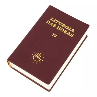 Livro Liturgia Das Horas Vol 04 Encadernada Breviário Igreja