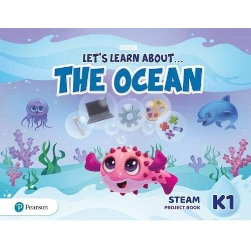 Let's Learn About... The Ocean K1 - Steam Project Book, De No Aplica. Editorial Pearson, Tapa Blanda En Inglés Americano, 2020