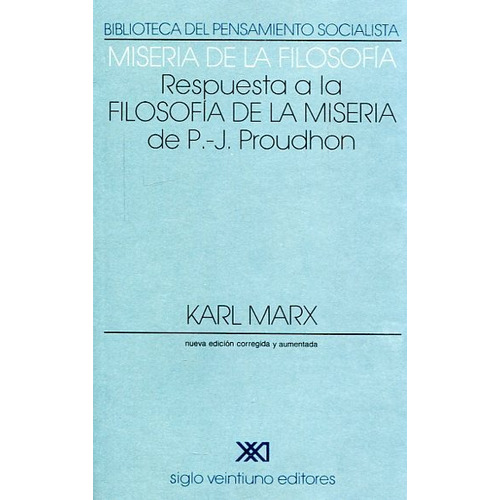 Miseria De La Filosofia - Karl Marx