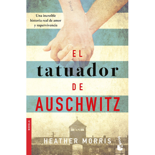El tatuador de Auschwitz, de Morris, Heather. Serie Planeta Internacional Editorial Booket México, tapa blanda en español, 2020