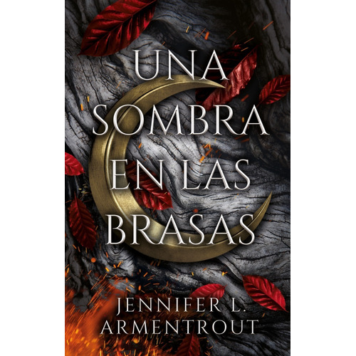 Una Sombra En Las Brasas - De Sangre Y Cenizas - Precuela 1 - J. Armentrout, de Armentrout, Jennifer. Editorial Puck, tapa blanda en español