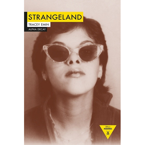 Libro Strangeland - Tracey Emin - Alpha Decay