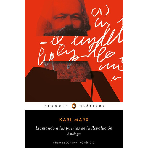 Llamando A Las Puertas De La Revolución: Antologia, De Marx, Karl. Serie Ah Imp Editorial Penguin Clásicos, Tapa Blanda En Español, 2019