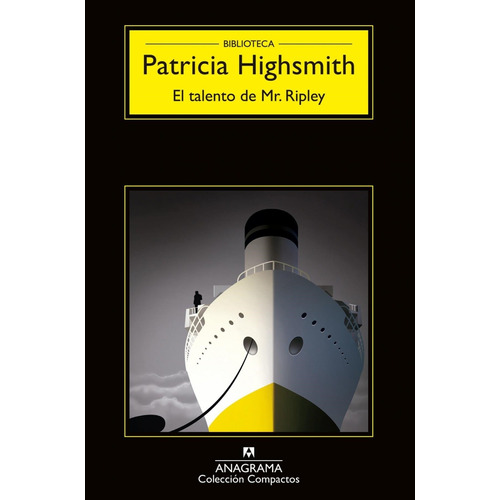 El Talento De Mr.ripley,  A Pleno Sol - Patricia Highsmith -