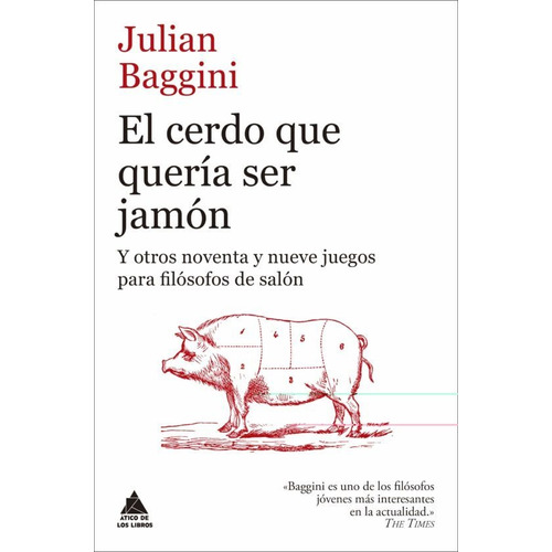 Libro El Cerdo Que Quería Ser Jamón - Julian Baggini