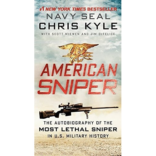 American Sniper: The Autobiography Of The Most Let..., de Chris Kyle, Scott McEwen, Jim DeFelice. Editorial HarperCollins en inglés
