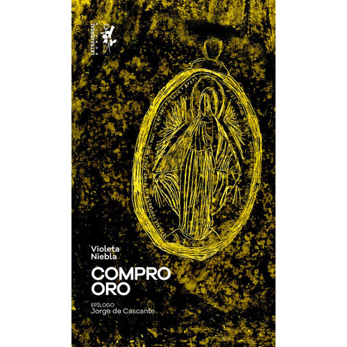 Compro Oro, De Niebla, Violeta. Editorial Letraversal, Tapa Blanda En Español
