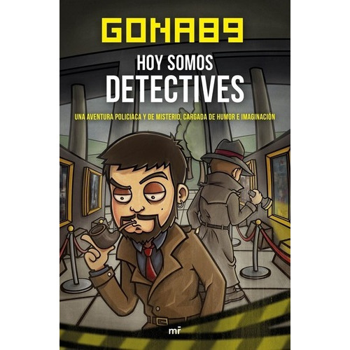 Hoy Somos Detectives - Gona89