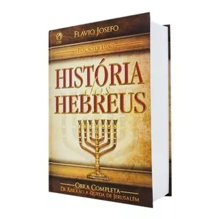 Histórias Do Hebreus, De Flavio Josefo. Editora Cpad, Capa Dura Em Português, 2018