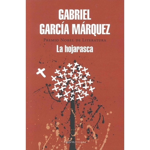 La Hojarasca - Garcia Marquez, Gabriel