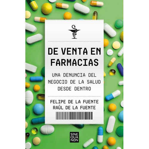 De Venta En Farmacias, De Felipe De La Fuente. Editorial B, Editorial, Tapa Blanda En Español