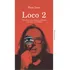 Loco 2: Como Llevar Un Estudio De Grabación Y No Morir En El Intento, De Paco Loco. Editorial H&o, Tapa Blanda, Edición 1 En Español