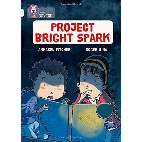 Project Bright Spark : Band 17/diamond, De Annabel Pitcher. Editorial Harpercollins Publishers, Tapa Blanda En Inglés