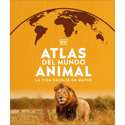 Dk Enciclopedia Atlas Del Mundo Animal (tapa Dura)