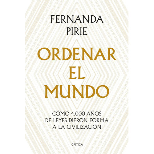 Libro Ordenar El Mundo - Fernanda Pirie
