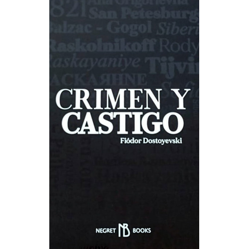 Crimen Y Castigo, De Fiódor Dostoyevski. Editorial Mundo Del Libro Editores, Tapa Blanda, Edición 2021 En Español