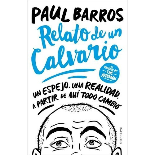 Relato De Un Calvario De Paul Barros, De Paul Barros. Editorial Editorial Barenhaus En Español