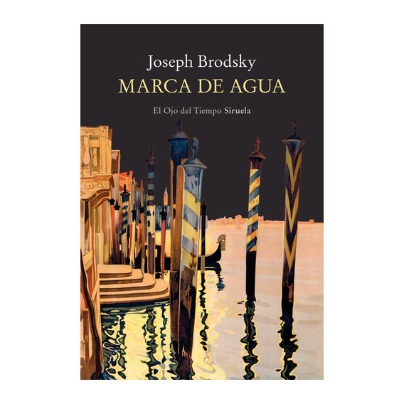 Marca De Agua - Joseph Brodsky, De Joseph Brodsky. Editorial Siruela, Tapa Blanda En Español
