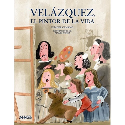 Velãâ¡zquez, El Pintor De La Vida, De Cansino, Eliacer. Editorial Anaya Infantil Y Juvenil, Tapa Blanda En Español