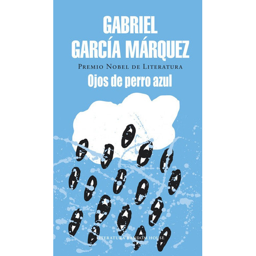 Ojos De Perro Azul, De García Márquez, Gabriel. Editorial Literatura Random House, Tapa Dura En Español