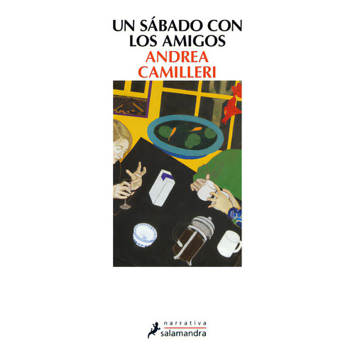 Un Sábado Con Los Amigos, De Camilleri, Andrea. Editorial Salamandra En Español