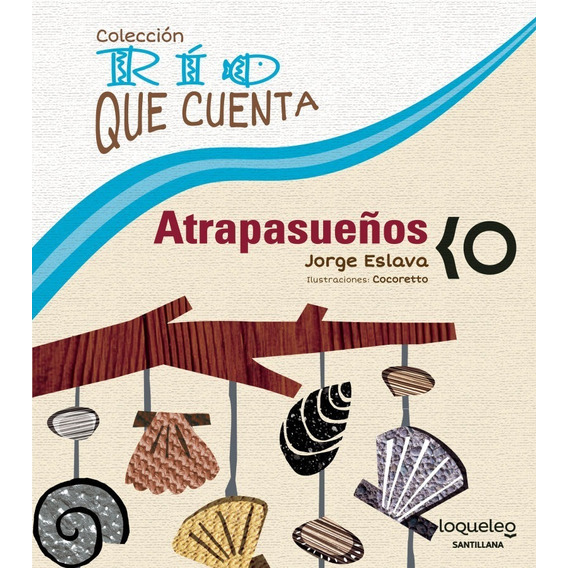 Río Que Cuenta 3: Angelitos / Atrapasueños - Jorge Eslava 