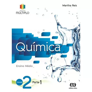 Projeto Multiplo - Qúimica - Volume 2, De Reis, Martha. Série Projeto Múltiplo Editora Somos Sistema De Ensino, Capa Mole Em Português, 2014