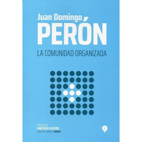 Libro La Comunidad Organizada - Juan Domingo Perón