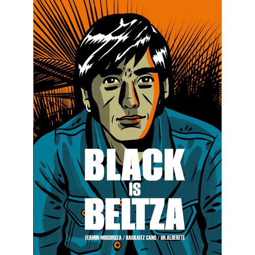 Black is beltza, de Muguruza Ugarte, Fermin. Editorial Elkar, tapa blanda en español