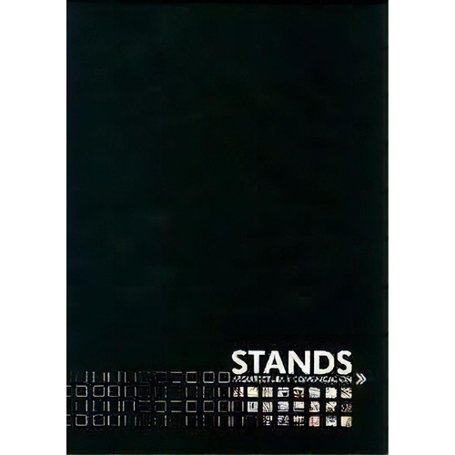Stands. Arquitectura Y Comunicacion, De Guillermo Kliczkowski., Vol. 1. Editorial Nobuko/ Diseño, Tapa Blanda, Edición 1 En Español, 2000