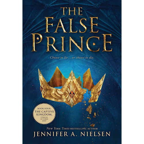 The False Prince (the Ascendance Trilogy, Book 1): B
