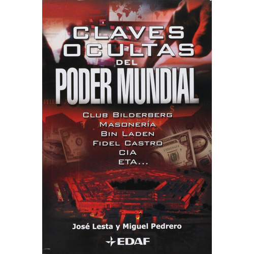 Claves Ocultas Del Poder Mundial: Claves Ocultas Del Poder Mundial, De Lesta, Jose. Editorial Edaf, Tapa Blanda, Edición 2006 En Español, 2006