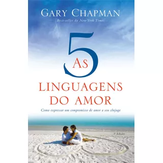 A Cinco Linguagens Do Amor: Não Aplica, De : Gary Chapman. Série Não Aplica, Vol. Não Aplica. Editora Mundo Cristão, Capa Mole, Edição Não Aplica Em Português, 2021