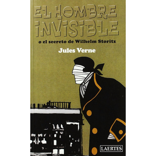 El Hombre Invisible, De Julio Verne., Vol. 0. Editorial Laertes, Tapa Blanda En Español, 2010